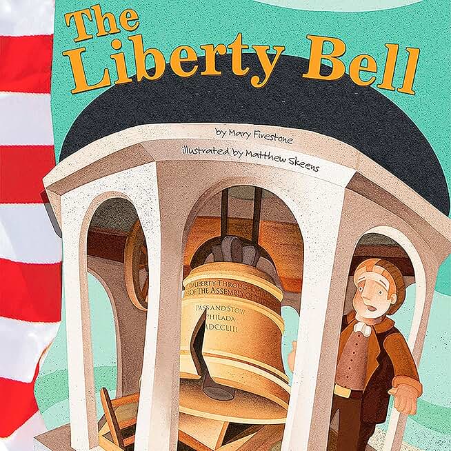 The Liberty Bell: American Symbols