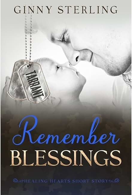 Remember Blessings: A Healing Hearts Short Story