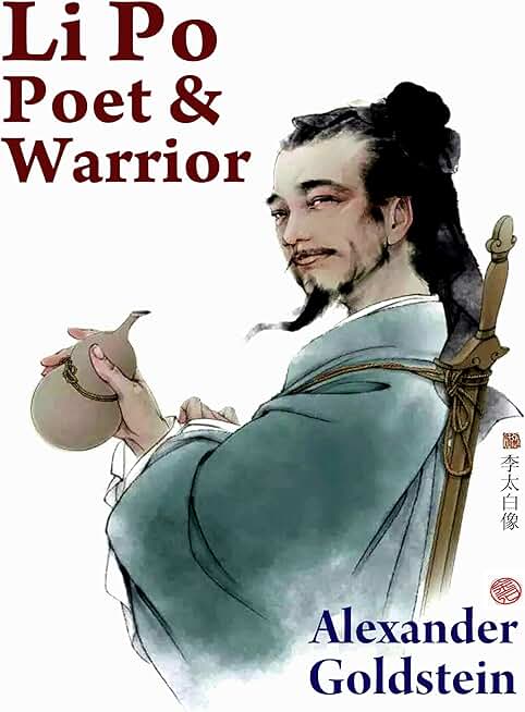 Li Po: Poet & Warrior
