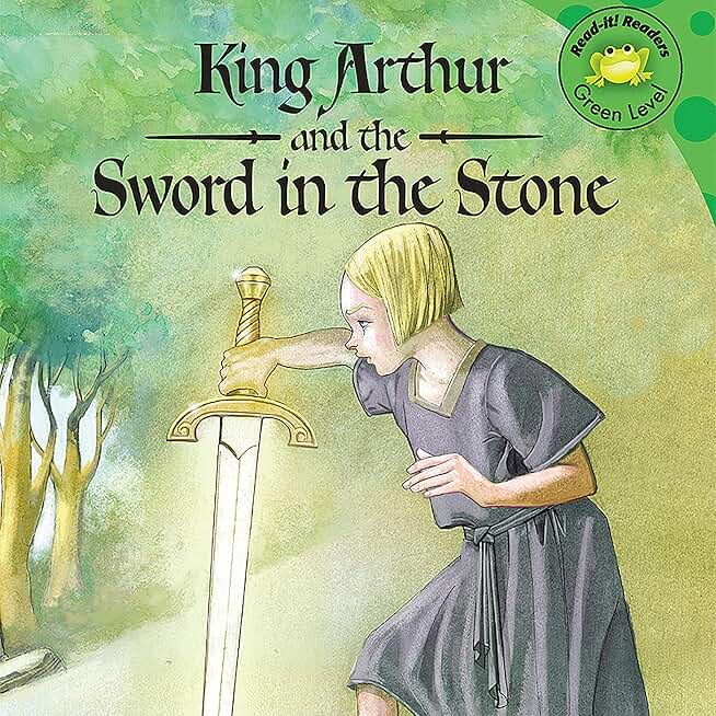 King Arthur and the Sword in the Stone: Read-It! Readers: Legends