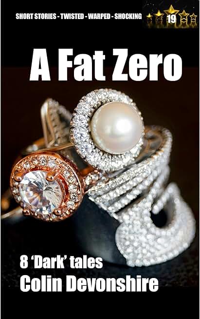 A Fat Zero: Eight short stories