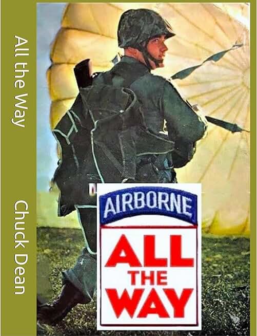 All the Way: The Army Airborne Revisited