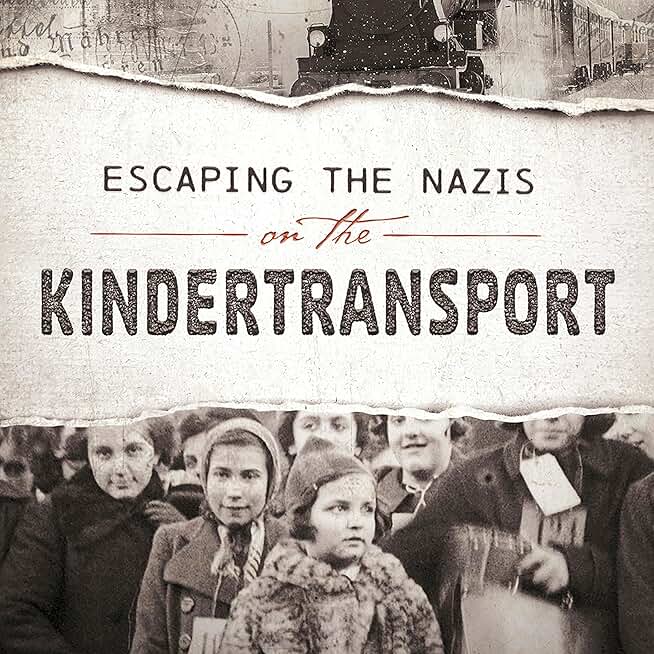 Escaping the Nazis on the Kindertransport: Encounter: Narrative Nonfiction Stories