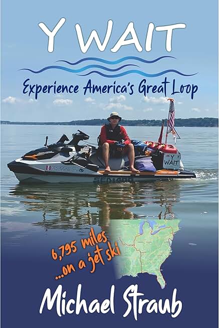 Y WAIT: Experience America's Great Loop
