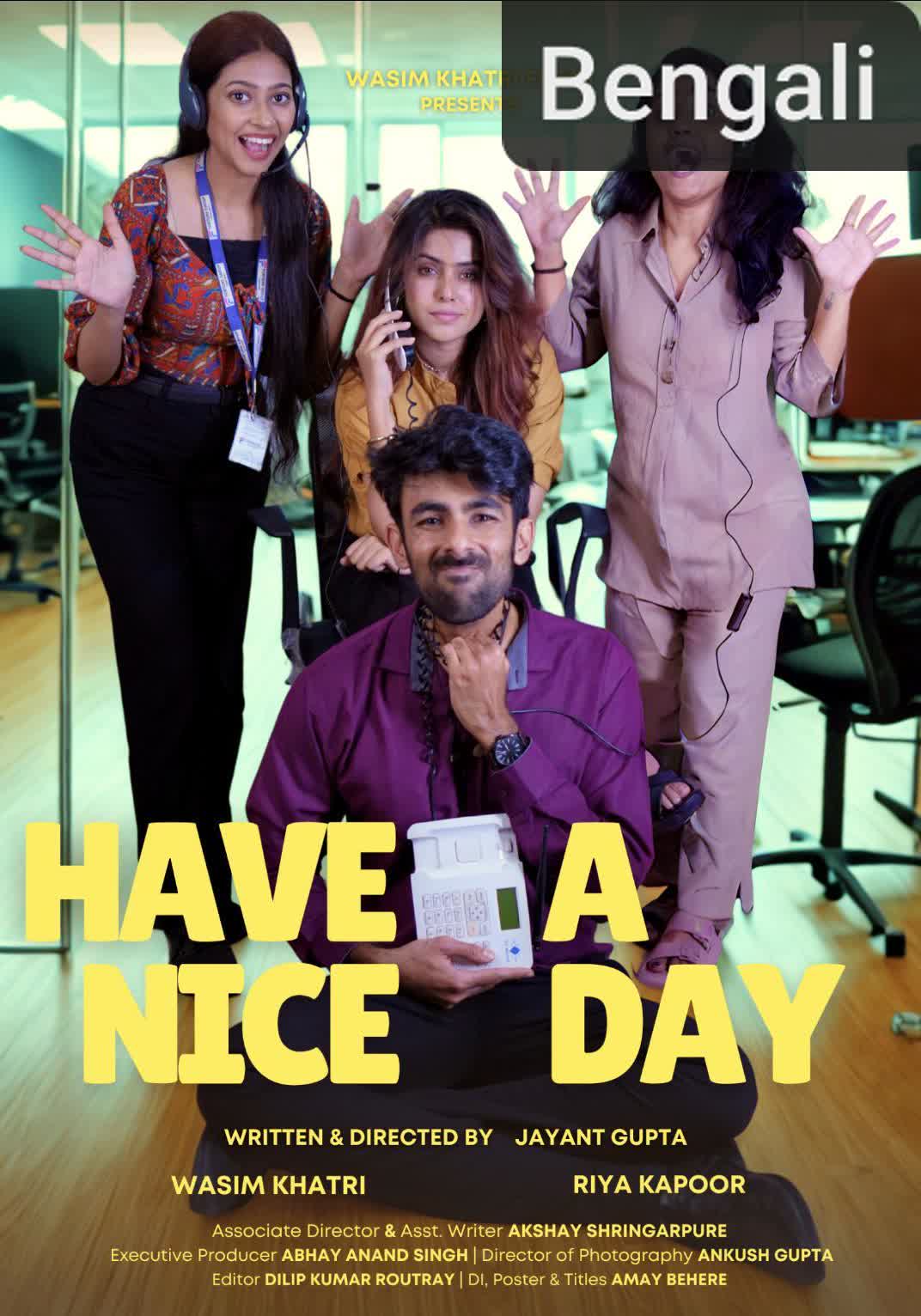 Have A Nice Day [Bengali]