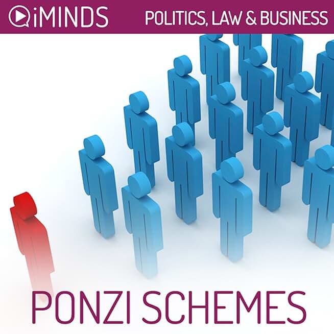 Ponzi Schemes: Politics, Law & Business