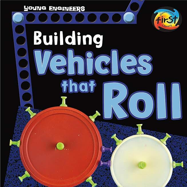 Building Vehicles That Roll: Young Engineers