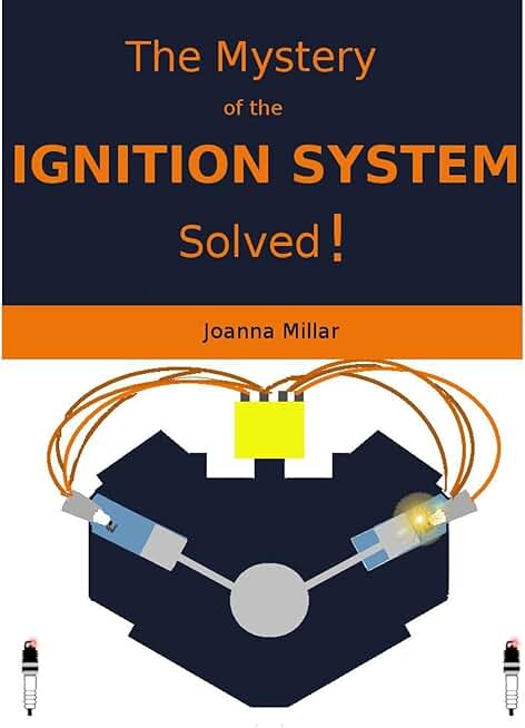 The Mystery of the Ignition System