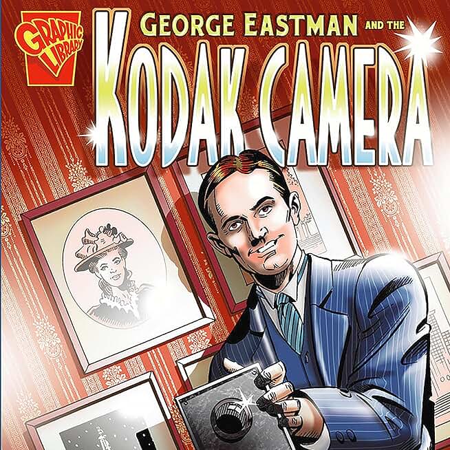 George Eastman and the Kodak Camera