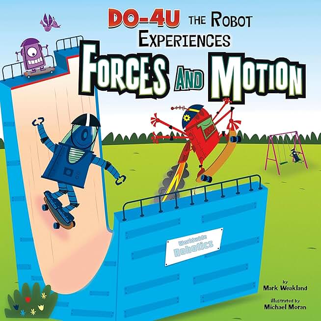 DO-4U the Robot Experiences Forces and Motion: In the Science Lab (Unabridged)