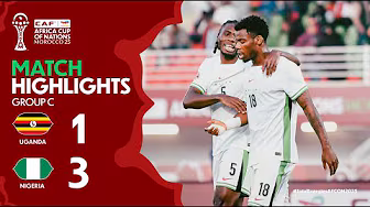 HIGHLIGHTS | Uganda 🆚 Nigeria | #TotalEnergiesAFCON2025 - Group C