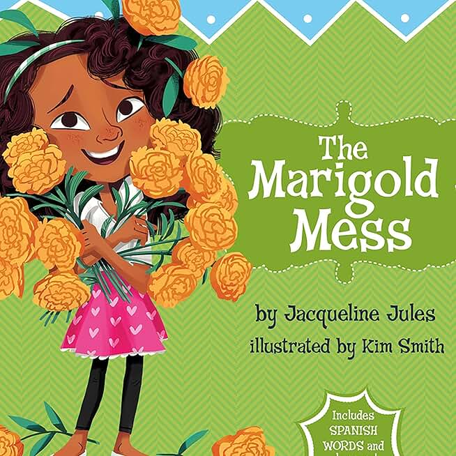The Marigold Mess: Sofia Martinez