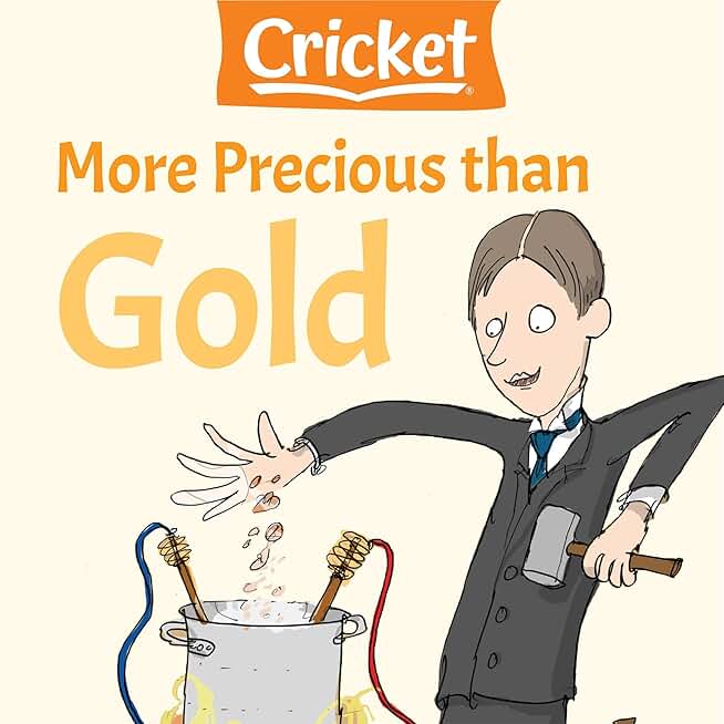 More Precious than Gold