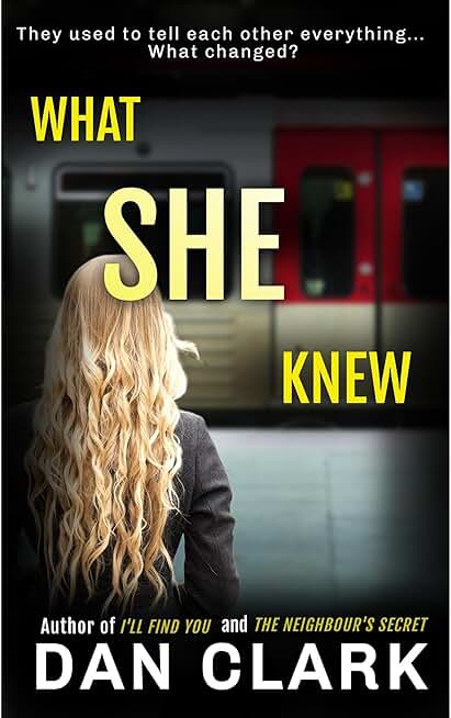 WHAT SHE KNEW: A gripping psychological thriller with a shocking twist
