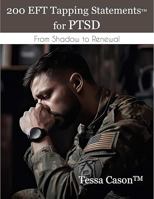 200 EFT Tapping Statements for PTSD