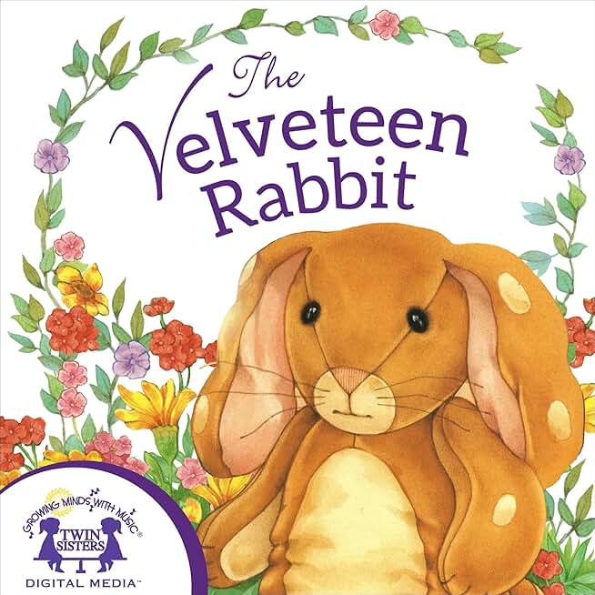 The Velveteen Rabbit: Storytime Books - Classics, Book 7 (Unabridged)