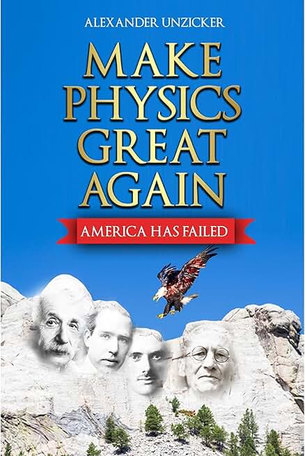 Make Physics Great Again: America has Failed