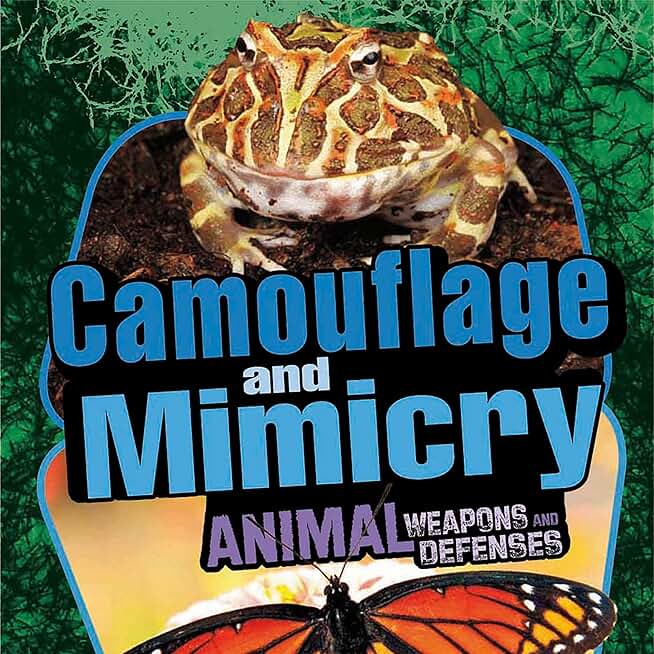 Camouflage and Mimicry: Animal Weapons and Defenses (Unabridged)