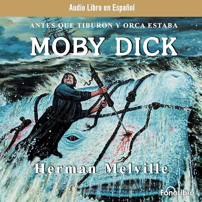 Moby Dick (Spanish Edition)