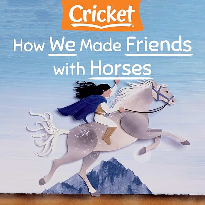 How We Made Friends with Horses