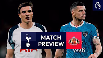 Spurs v Sunderland | Premier League Match Preview
