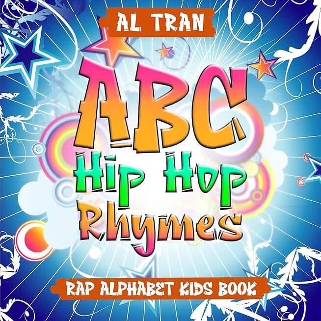 ABC Hip Hop Rhymes: Rap Alphabet Kids Book