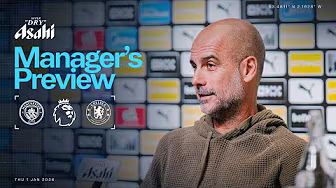 MANAGER'S PREVIEW | Pep to be careful with returning players | Man City v Chelsea | Premier League