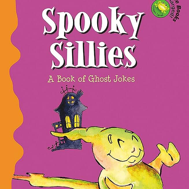 Spooky Sillies: A Book of Ghost Jokes