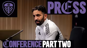 Ruben Amorim Pre-Leeds United | Press Conference: Part Two 🎙️