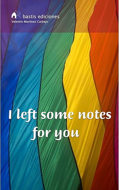 I LEFT SOME NOTES FOR YOU