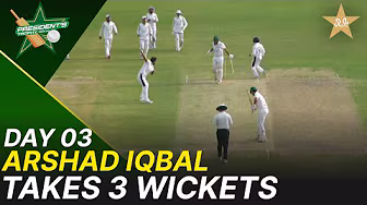Arshad Iqbal Takes 3 Wickets | KRL vs Sahir Asst | President Trophy | Day 3 | PCB | M2V1S