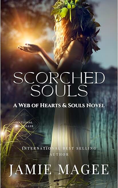 Scorched Souls: A Dark Fantasy Romance of Fated Love, Rebirth, and the Battle Between Light and Darkness