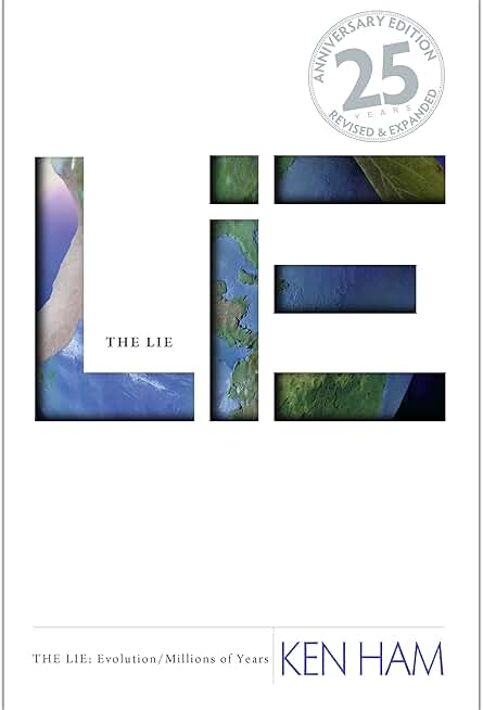 The Lie: Evolution, Revised & Expanded