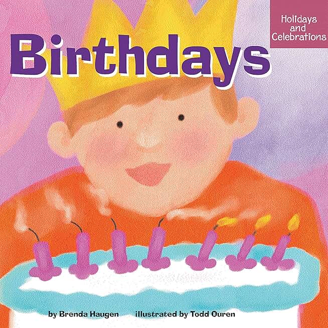 Birthdays: Holidays and Celebrations