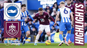Brighton Defeat Burnley At The Amex | HIGHLIGHTS | Brighton 2-0 Burnley