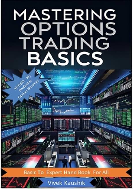 Mastering Option Trading Basics: With my personal profitable option trading strategy