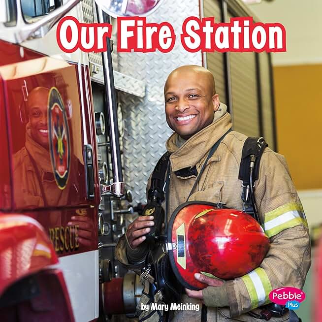 Our Fire Station: Places in Our Community