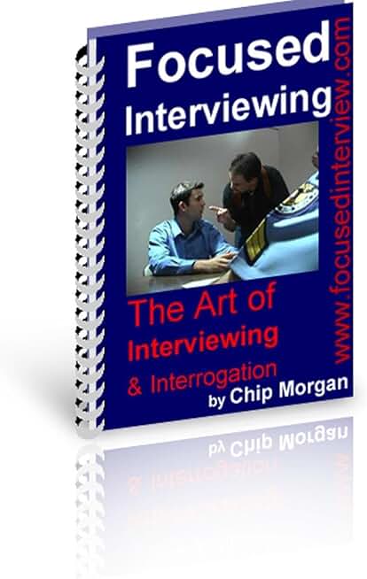 Focused Interviewing