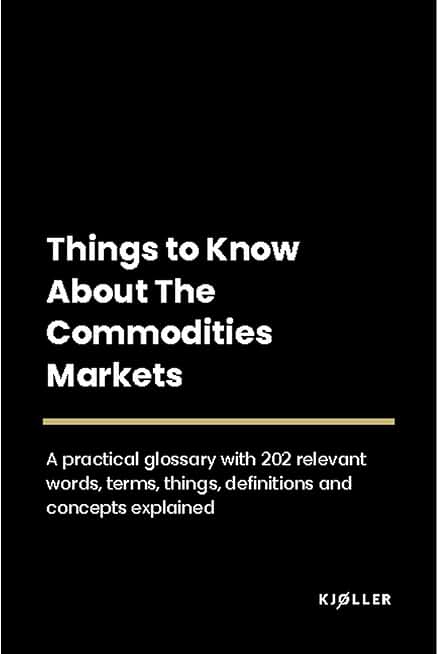 Things to Know About The Commodities Markets