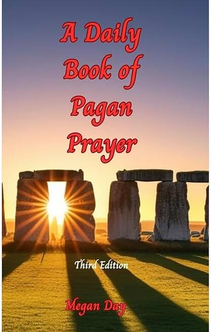 A Daily Book of Pagan Prayer: Third Edition