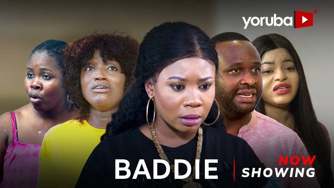 Baddie Latest Yoruba Movie Drama