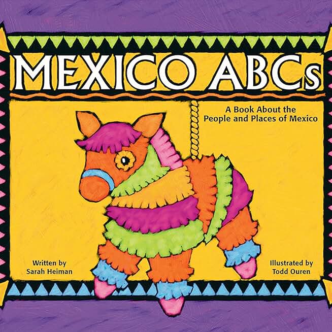 Mexico ABCs: A Book About the People and Places of Mexico