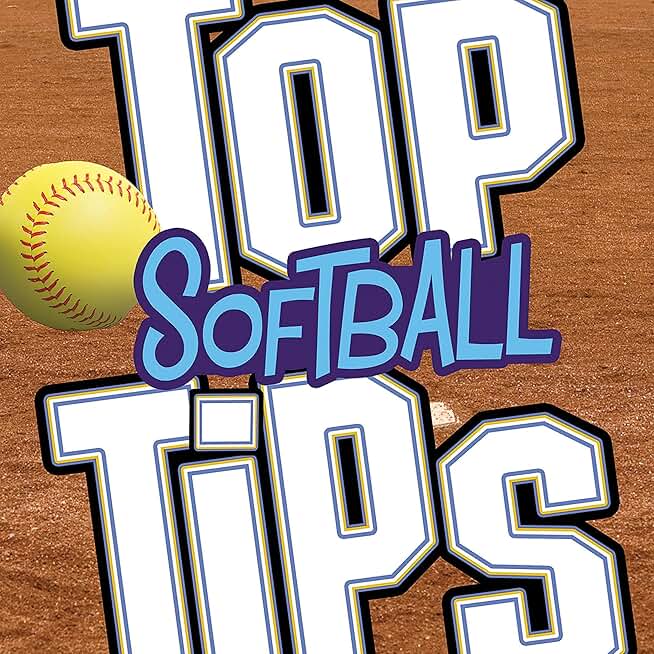 Top Softball Tips: Top Sports Tips