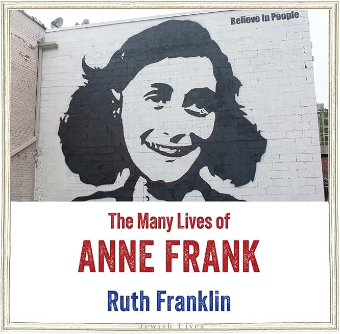 The Many Lives of Anne Frank
