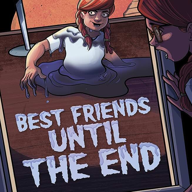 Best Friends Until the End: Scary Graphics