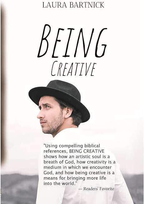 BEING CREATIVE