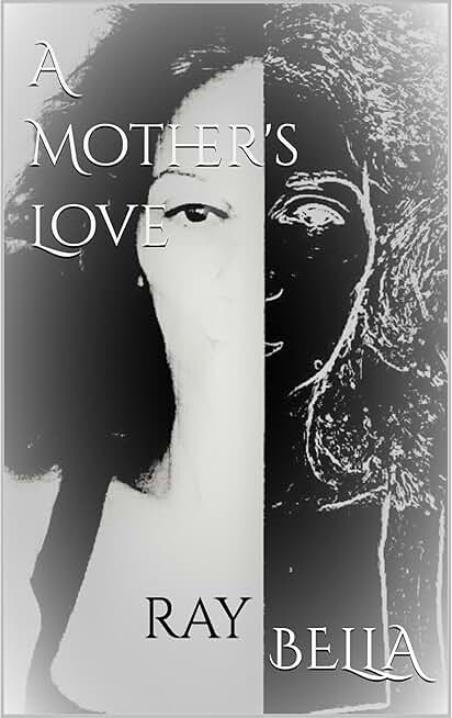 A Mother's Love