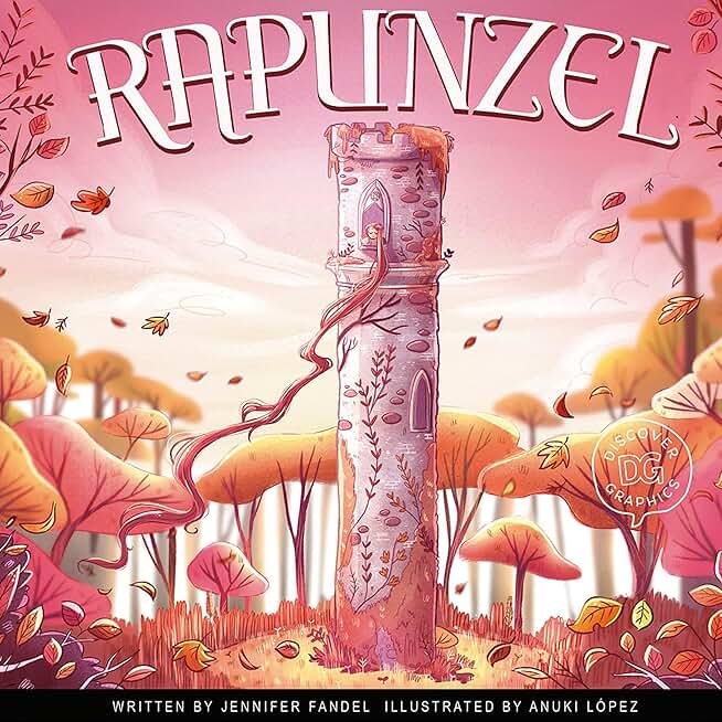 Rapunzel: A Discover Graphics Fairy Tale