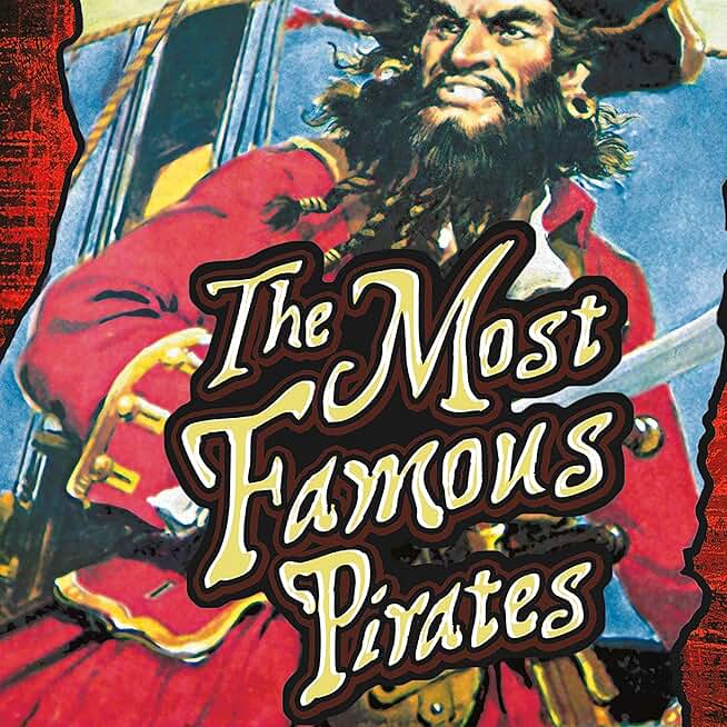 The Most Famous Pirates: Pirates!