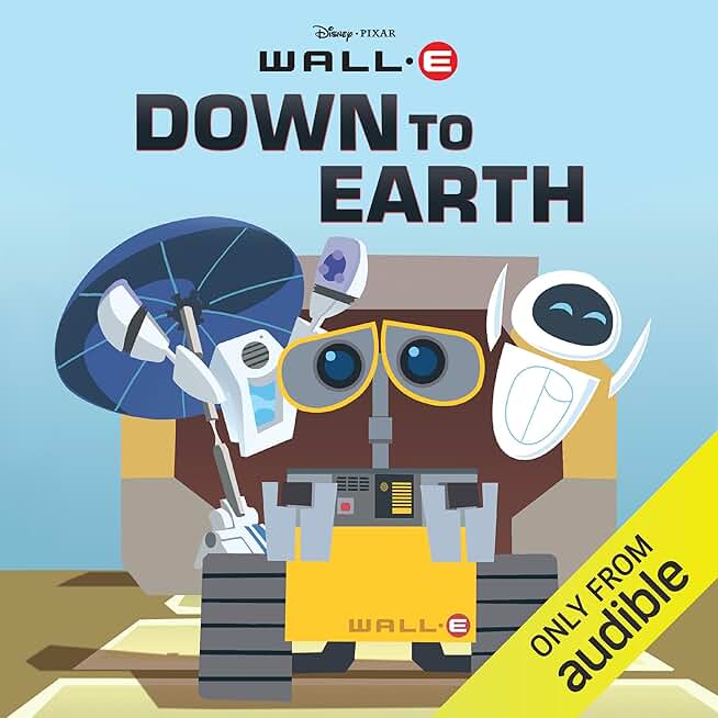 WALL-E: Down to Earth